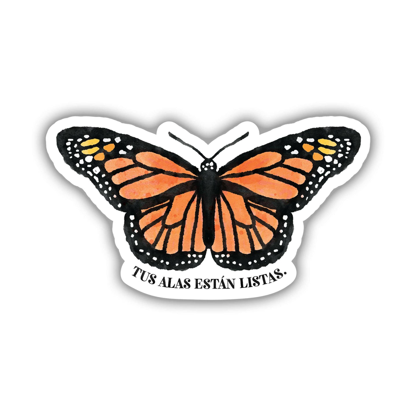 Tus Alas Estan Listas Vinyl Sticker.