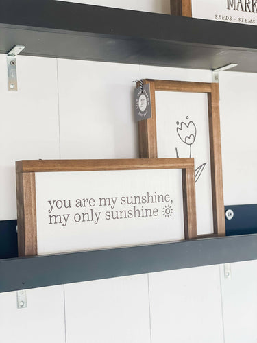 You Are My Sunshine.