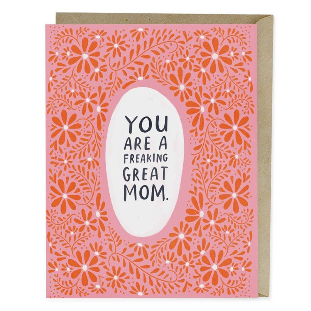 Freaking Great Mom Mother's Card