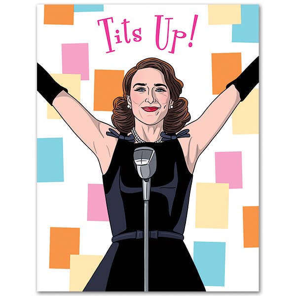 Tits Up -  Marvelous Mrs Maisel  Card
