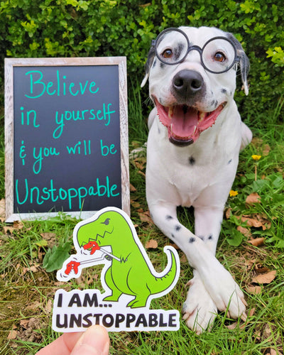 I am Unstoppable Dino Motivational Sticker.