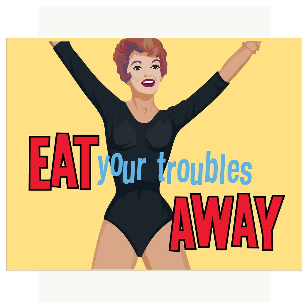 2.5'' x 3.5'' Eat Your Troubles Away Magnet