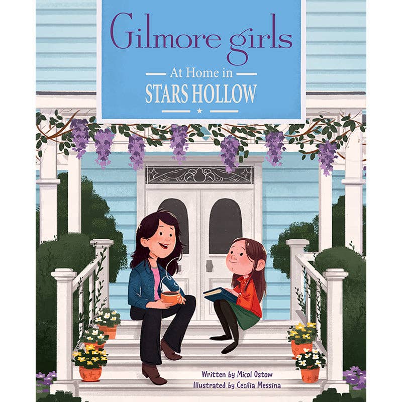 Gilmore Girls: At Home in Stars Hollow (Hardcover)