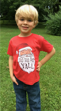 Load image into Gallery viewer, Ho Ho Ho Y&#39;all - Toddler Tee

