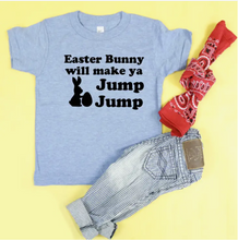 Load image into Gallery viewer, Easter Bunny Will Make Ya Jump Jump Kids Unisex Tee

