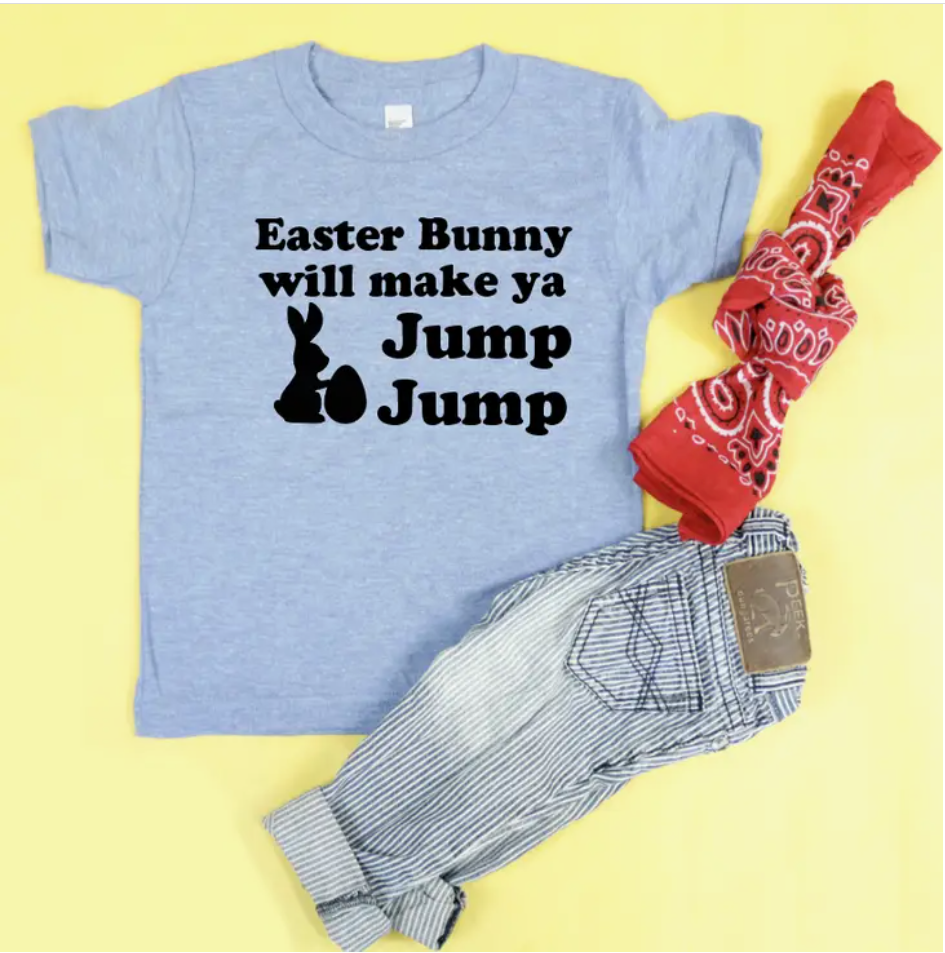 Easter Bunny Will Make Ya Jump Jump Kids Unisex Tee.