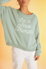 Load image into Gallery viewer, Be A Nice Human Crewneck Sweatshirt
