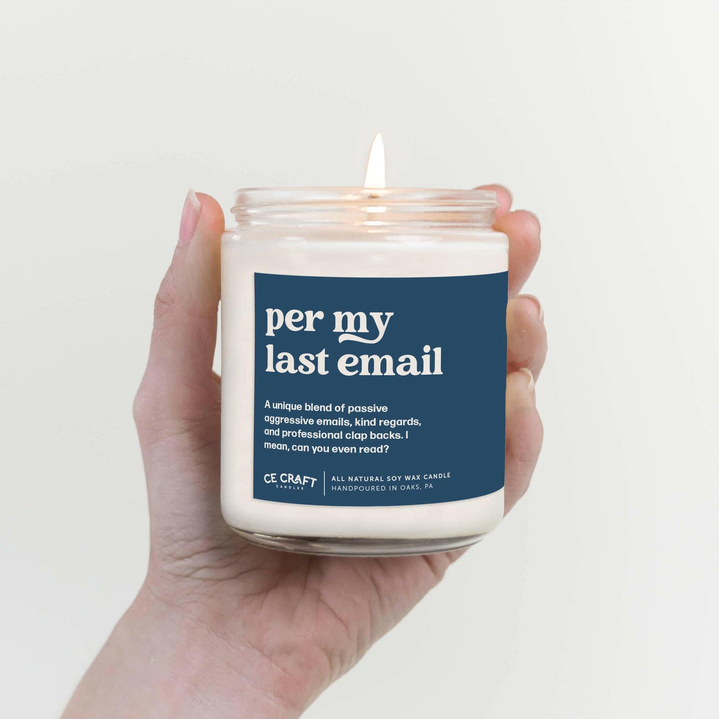 Per My Last Email Scented Candle.