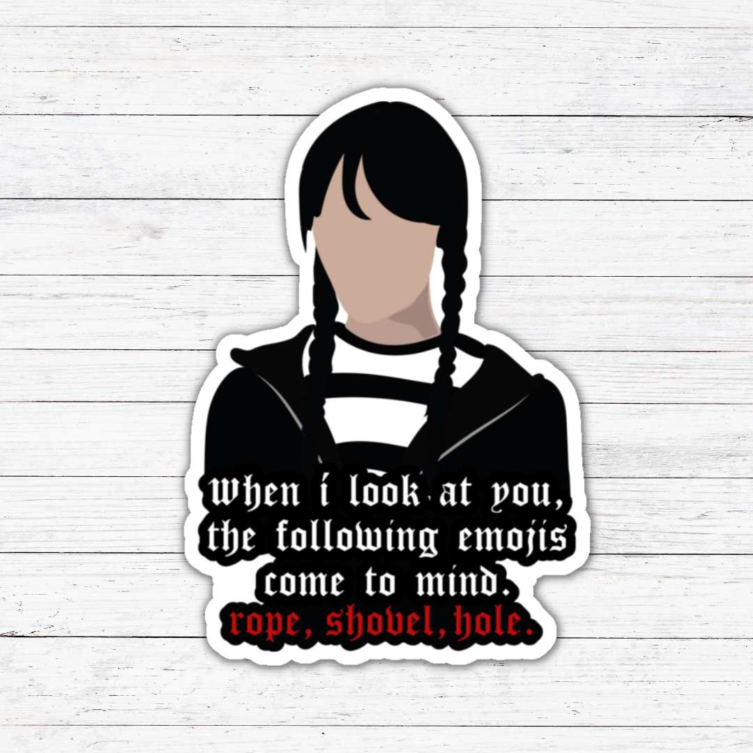 Rope, Shovel, Hole-Wednesday Addams Sticker/Magnet.