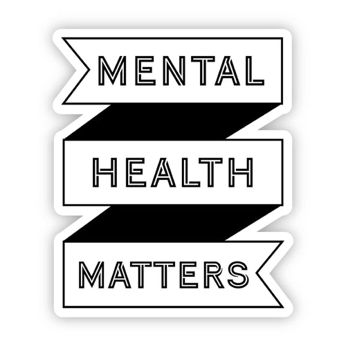 Mental Health Matters Black Banner Sticker.