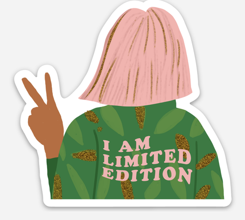 I am Limited Edition Sticker.
