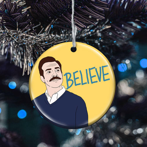 Ted Lasso Believe Holiday Ornament.