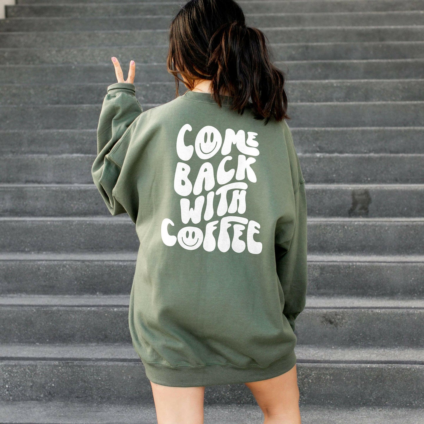 Come Back With Coffee Crewneck Sweatshirt.