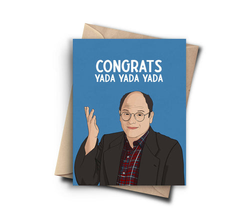 Seinfeld George Costanza Funny Congratulations Card.