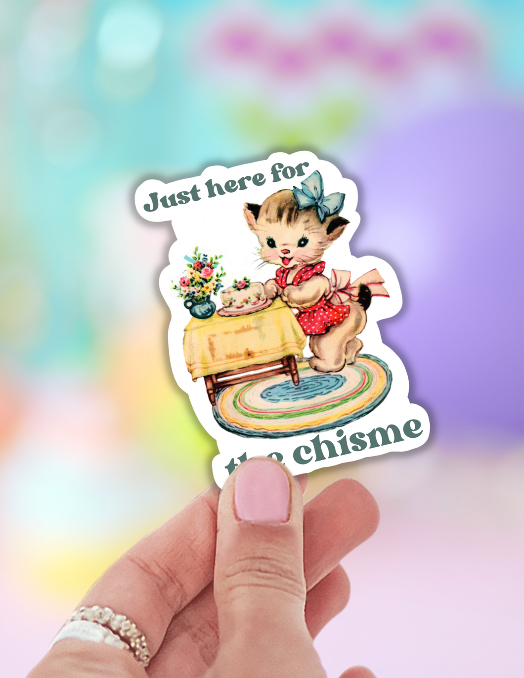 just here for the chisme funny vintage cat sticker