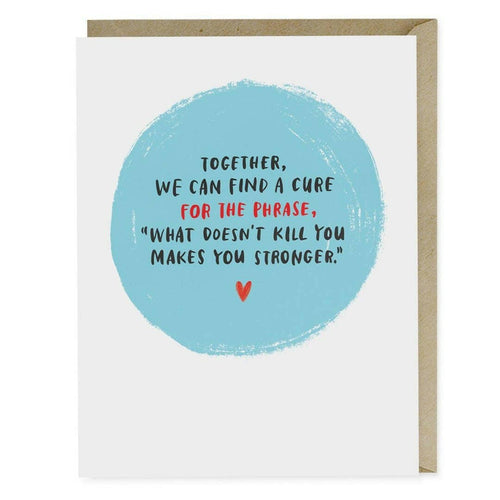 What Doesn't Kill You Empathy Card.