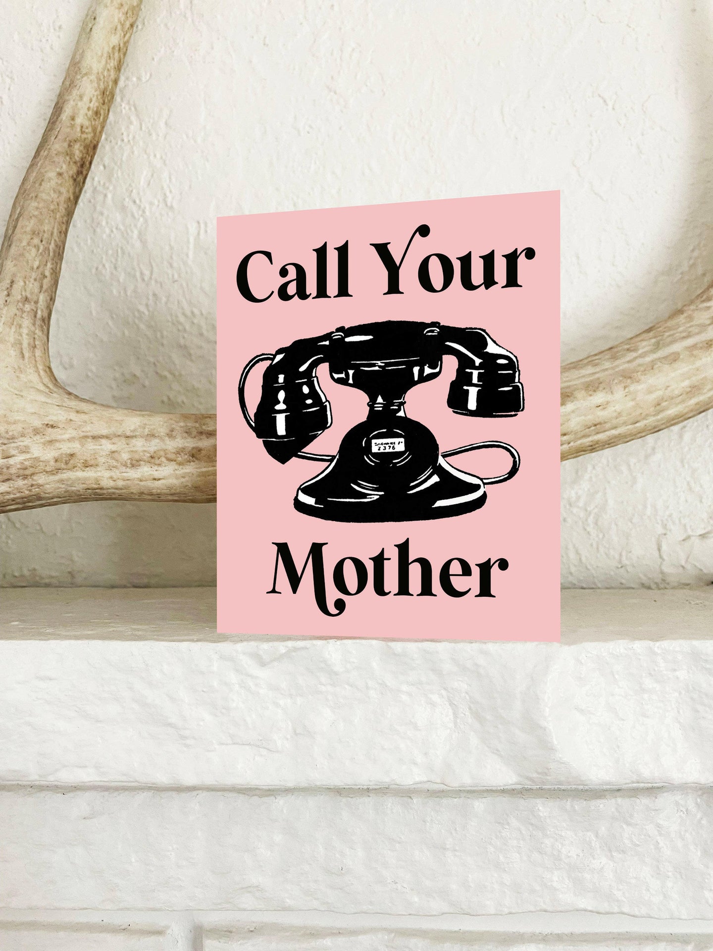 Call Your Mother Card.