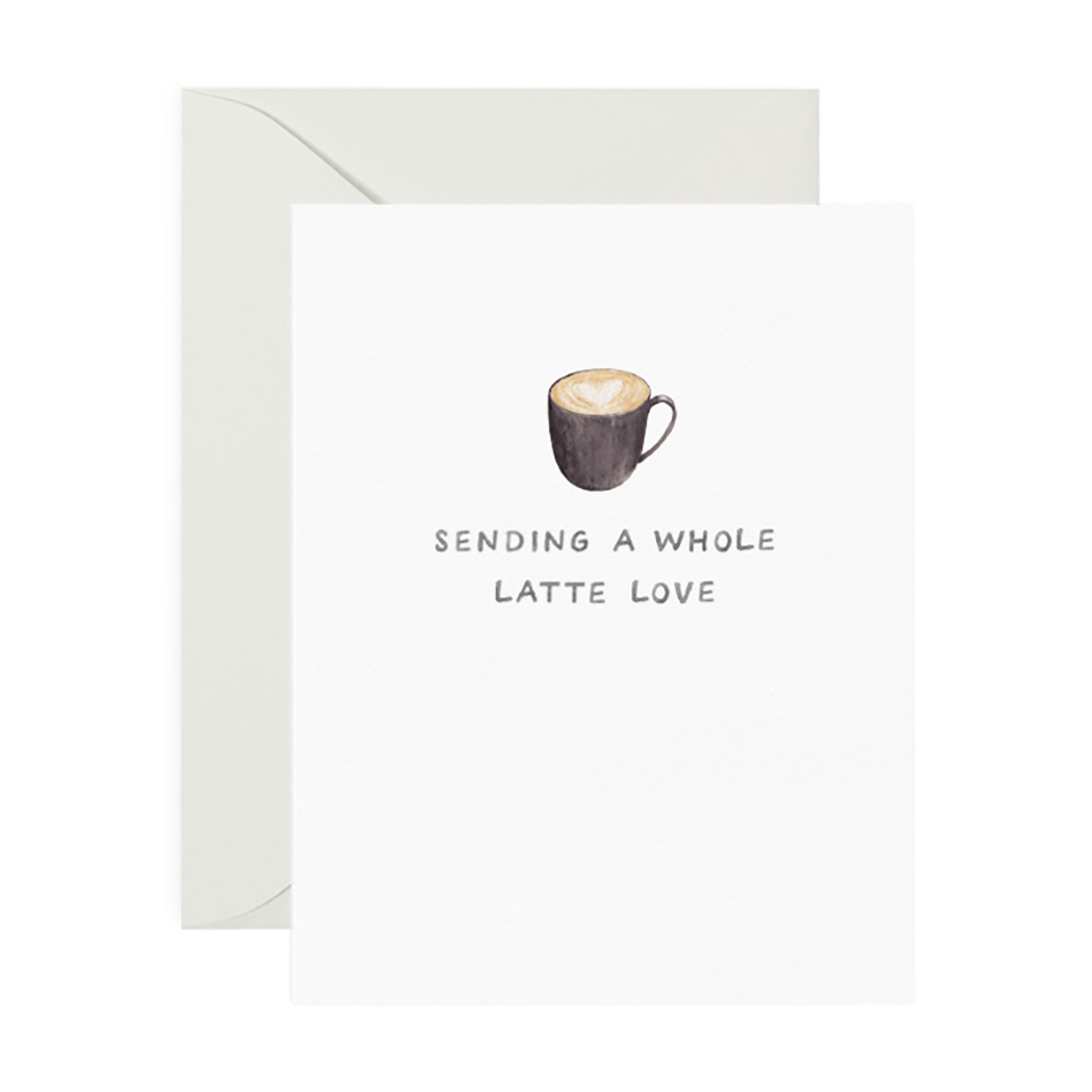 A Whole Latte Love Card