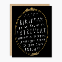 Load image into Gallery viewer, Introvert Birthday Card
