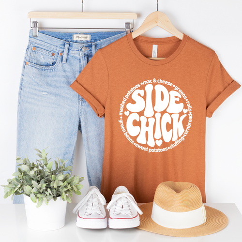 Side Chick Thanksgiving Tee.