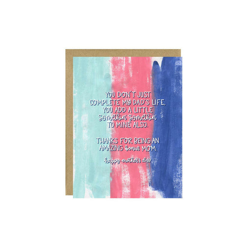 Amazing Bonus Mom Mother's Day Card.