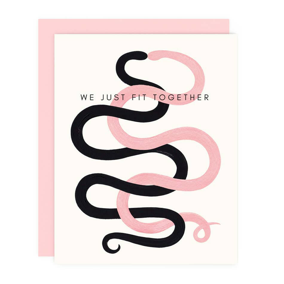 We Just Fit Together Greeting Card.