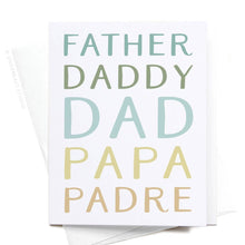 Load image into Gallery viewer, Father Daddy Dad Papa Padre Greeting Card
