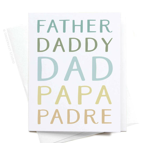 Father Daddy Dad Papa Padre Greeting Card.