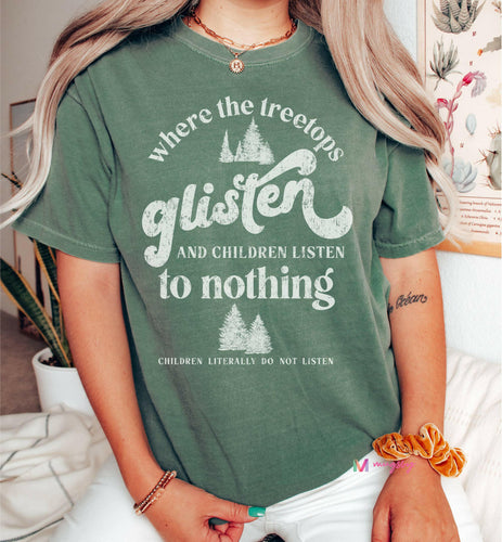 Treetops Glisten Funny Mom Christmas Shirt.