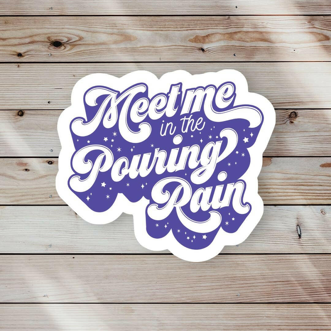 Taylor Swift Meet Me in the Pouring Rain Sticker.