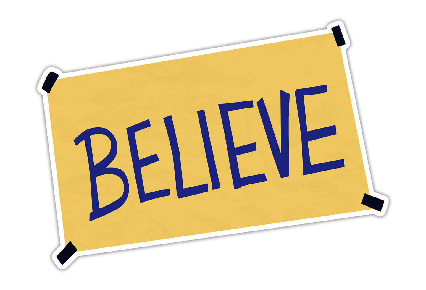 Believe Sign Ted Lasso Sticker.