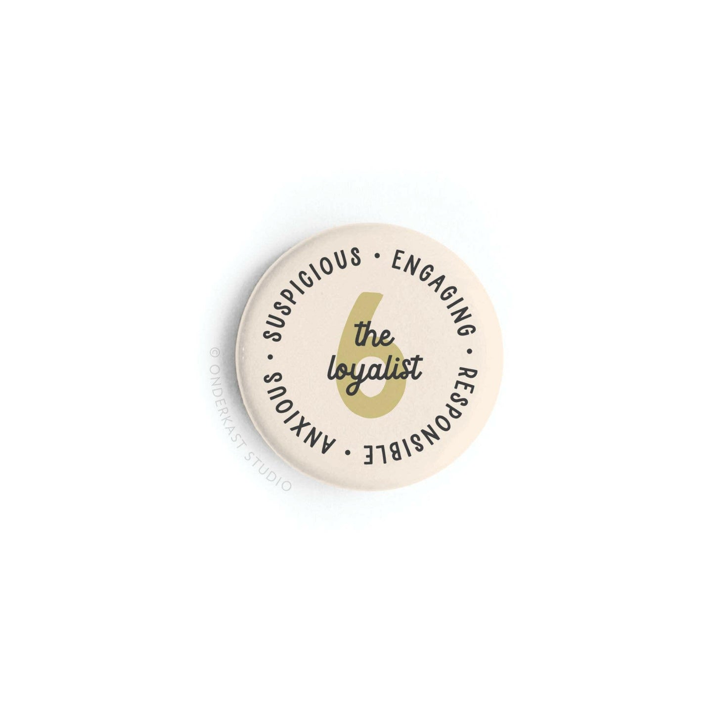 Enneagram Button Magnet – 6 The Loyalist.
