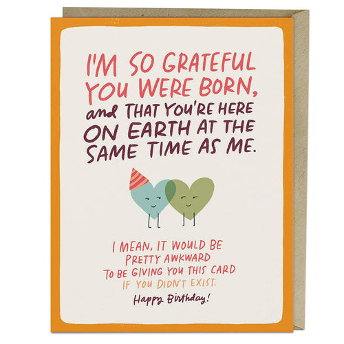 Grateful You Were Born Birthday Card.