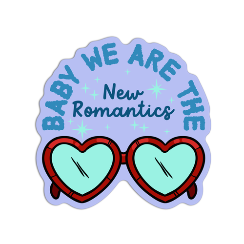 Taylor Swift Baby We Are The New Romance Textured Sticker.