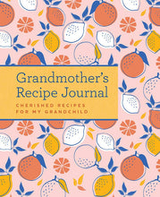 Load image into Gallery viewer, Grandmother&#39;s Recipe Journal
