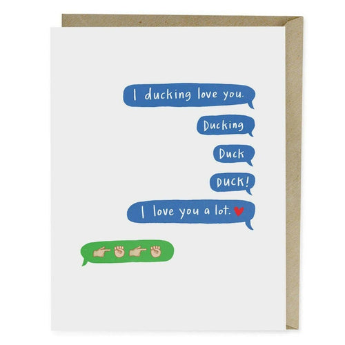 Ducking Love You Card.