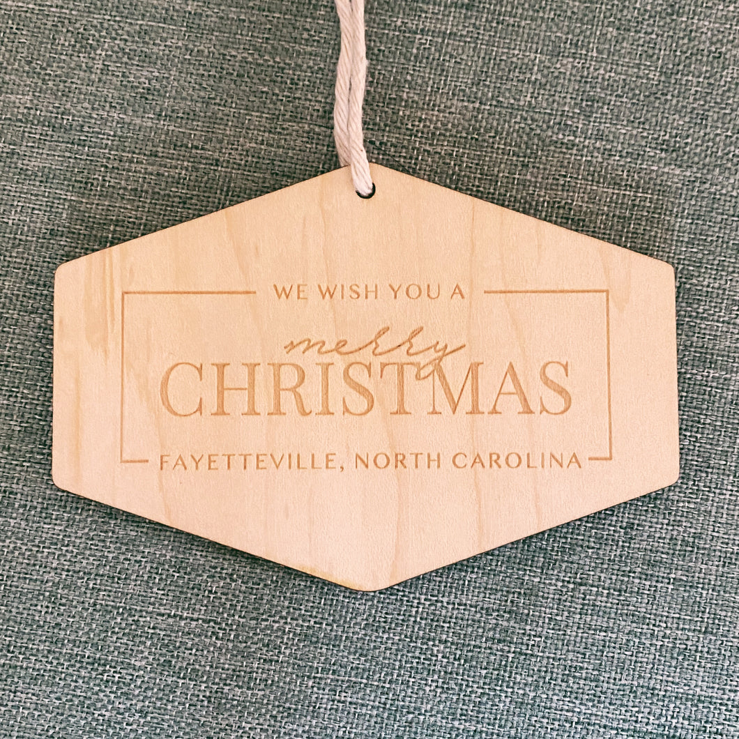 We Wish You A Merry Fayetteville Christmas Wood Christmas Ornament