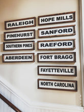 Load image into Gallery viewer, North Carolina City Signs (24x6”)

